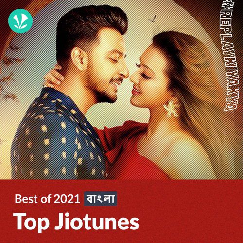 Top Jiotunes 2021 - Bengali