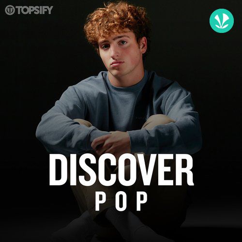 Topsify Discover Pop