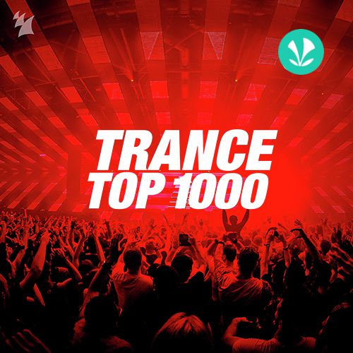 Trance Top 1000 by Armada Music