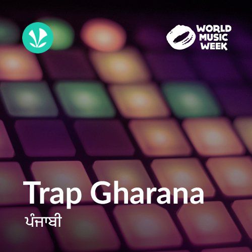 Trap Gharana - Punjabi