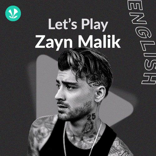 Let's Play - Zayn Malik