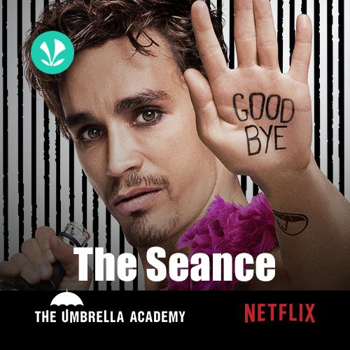 Umbrella Academy Number 4s Playlist The Seance