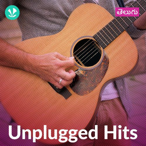 Unplugged Hits - Telugu