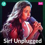 Sirf Unplugged Songs