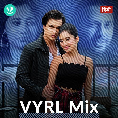VYRL Mix - Hindi