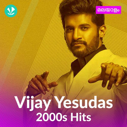 Vijay Yesudas 2000s Hits - Latest Malayalam Songs Online - JioSaavn