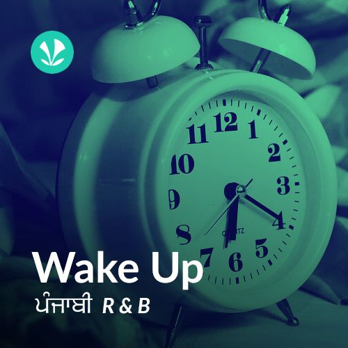 Wake Up - Punjabi R n B