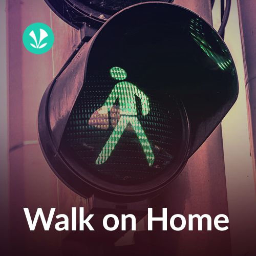 Walk On Home