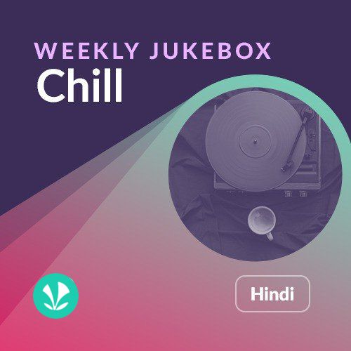 Weekly Jukebox - Chill