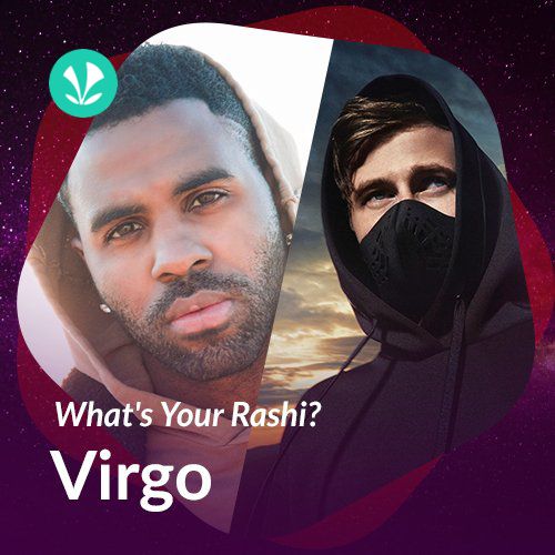 Whats Your Rashi Virgo Latest Songs Online JioSaavn
