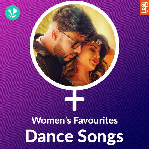 Women's Favourites - Dance Songs - Hindi