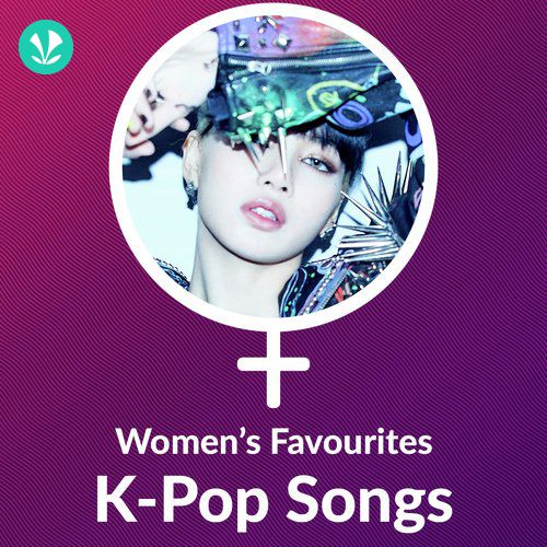 Women's Favourites - K-Pop Songs