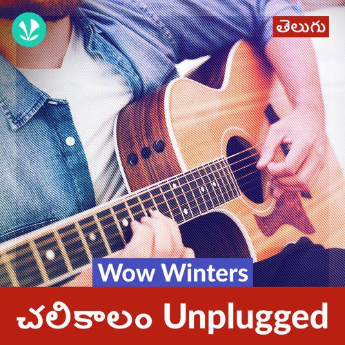 Wow Winters - Chali Kalam Unplugged - Telugu