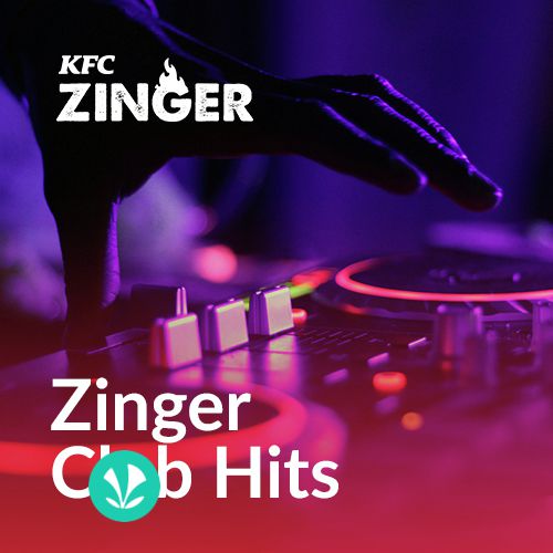Zinger Club Hits by KFC Zinger