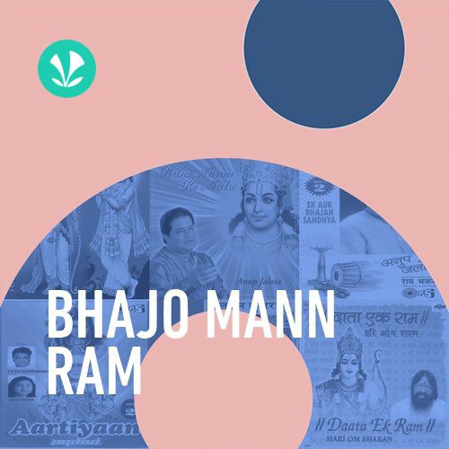 Bhajo Mann Ram