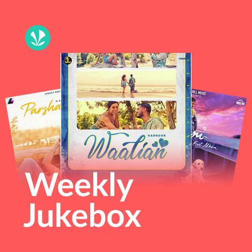 Dil Diyan Gallan - Weekly Jukebox