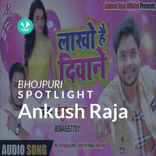 Ankush Raja - Spotlight