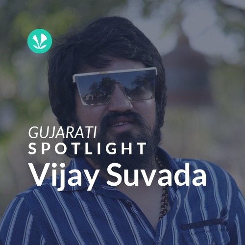 Vijay Suvada - Spotlight