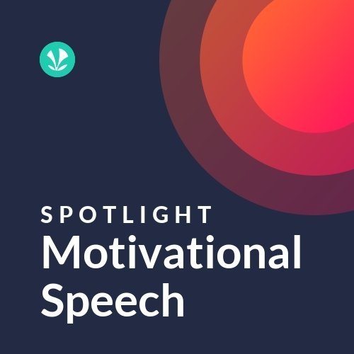 Motivational Speech Spotlight Latest Songs Online JioSaavn