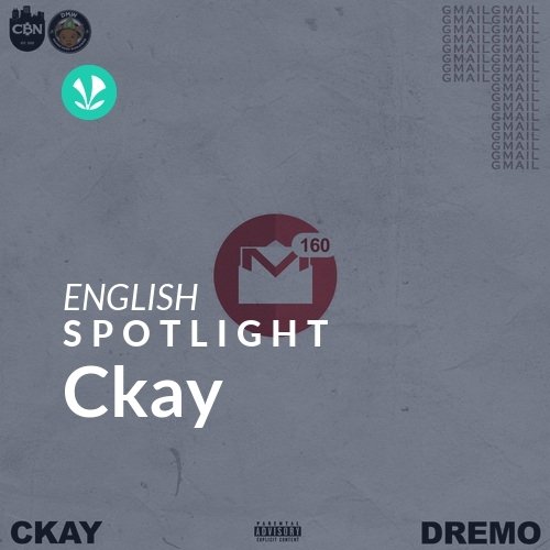 Ckay - Spotlight