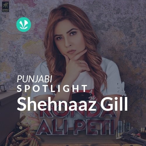 Shehnaaz Gill - Spotlight