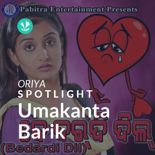 Umakanta Barik - Spotlight