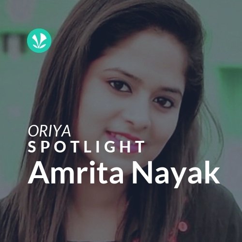 Amrita Nayak - Spotlight