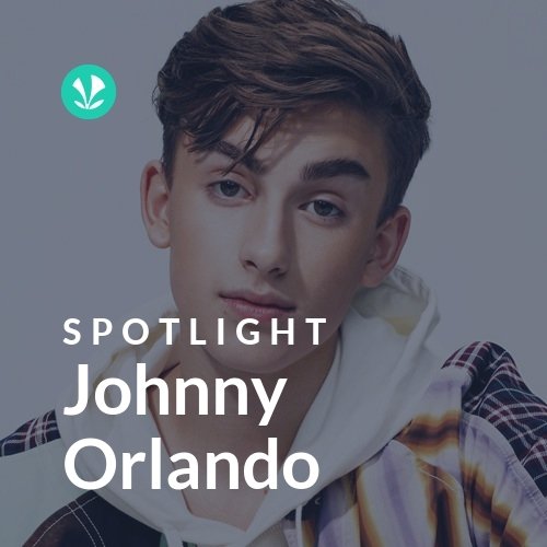 Johnny Orlando - Spotlight