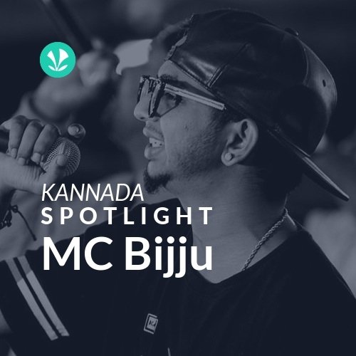 MC Bijju - Spotlight