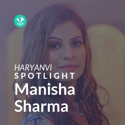 Manisha Sharma - Spotlight