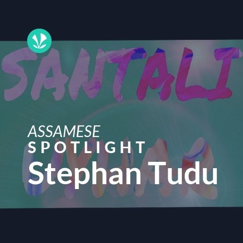 Stephan Tudu - Spotlight
