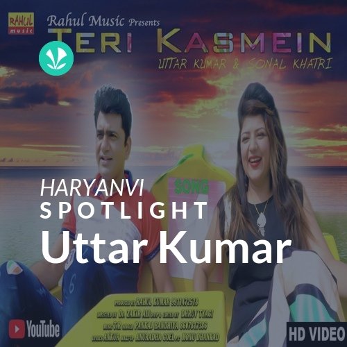 Uttar Kumar - Spotlight