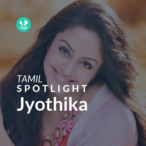 Jyothika - Spotlight