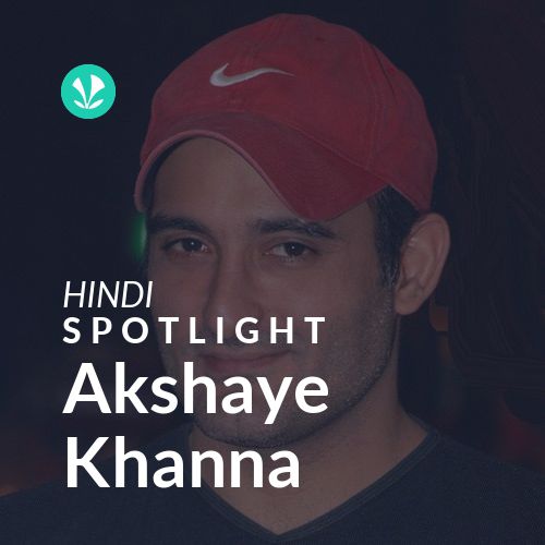 Akshaye Khanna - Spotlight