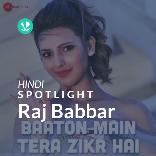 Raj Babbar - Spotlight