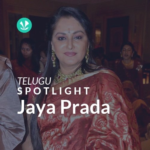 Jaya Prada - Spotlight