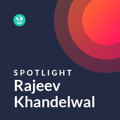 Rajeev Khandelwal - Spotlight