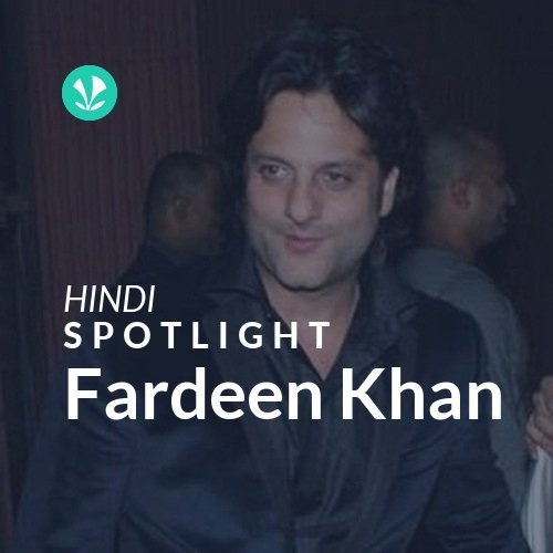 Fardeen Khan - Spotlight