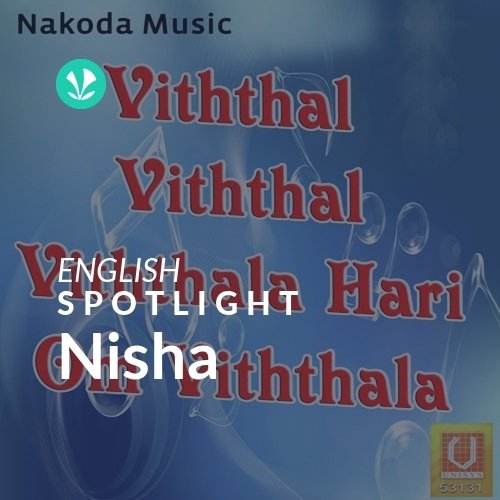 Nisha - Spotlight