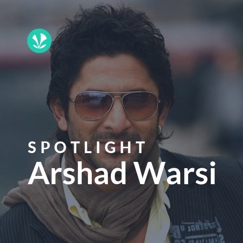Arshad Warsi - Spotlight