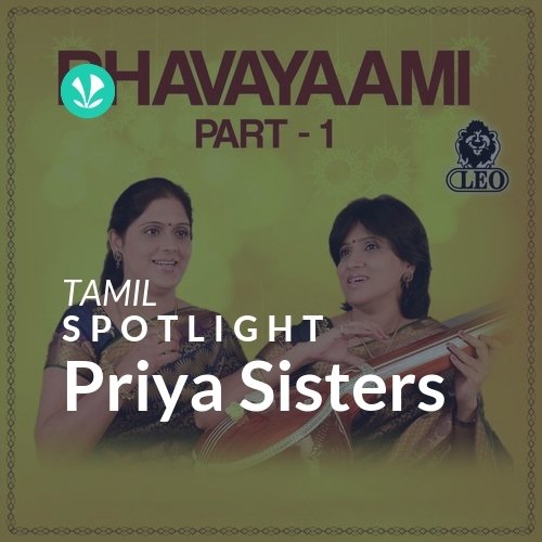 Priya Sisters - Spotlight