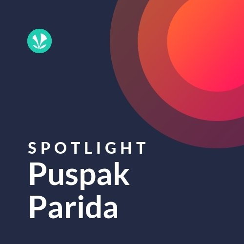 Puspak Parida - Spotlight