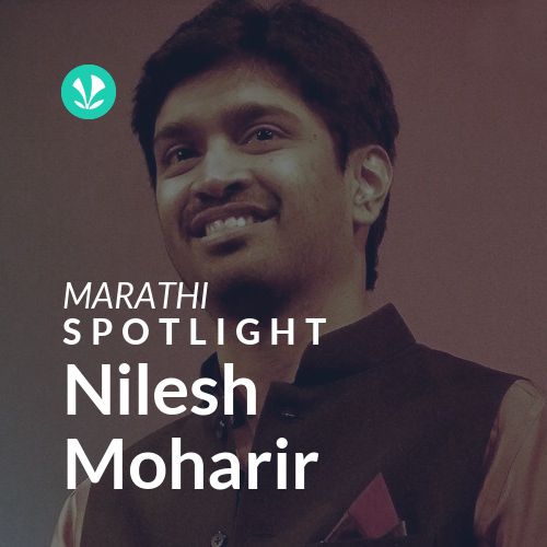 Nilesh Moharir - Spotlight
