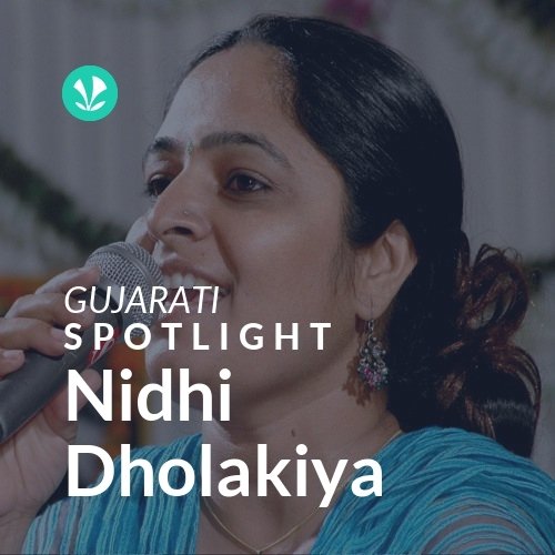 Nidhi Dholakiya - Spotlight