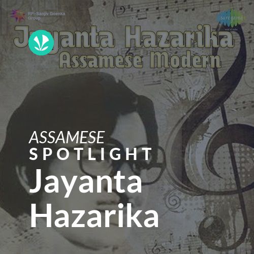 Jayanta Hazarika - Spotlight