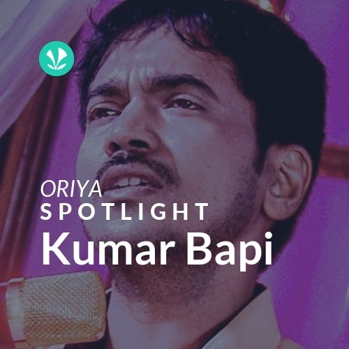 Kumar Bapi - Spotlight