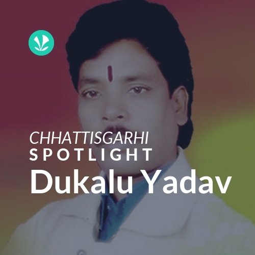 Dukalu Yadav - Spotlight