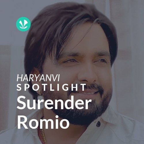 Surender Romio - Spotlight
