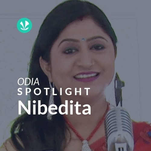 Nibedita - Spotlight