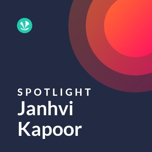 Janhvi Kapoor - Spotlight
